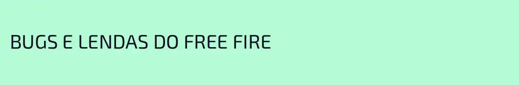 BUGS E LENDAS DO FREE FIRE